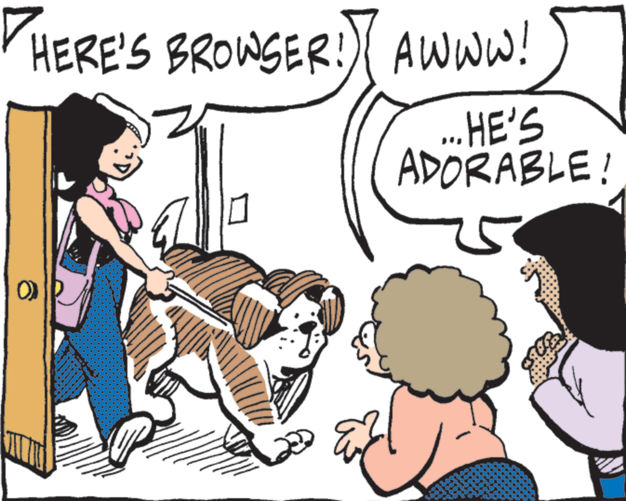 Playing with kids OCR: O HERE'S BROWSER!) AWWW! ... HE'S ADORABLE! O HERE'S BROWSER ! ) AWWW ! ... HE'S ADORABLE !