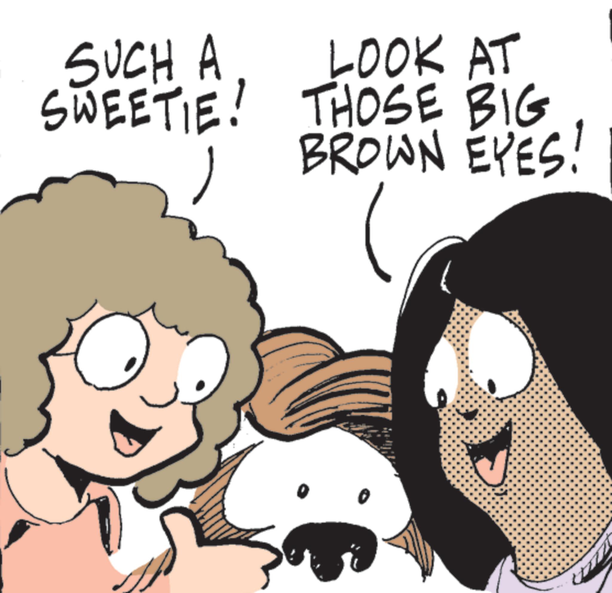 Fictional character OCR: SUCH A LOOK AT SWEETIE! THOSE BIG BROWN EYES! ( SUCH A LOOK AT SWEETIE ! THOSE BIG BROWN EYES ! (