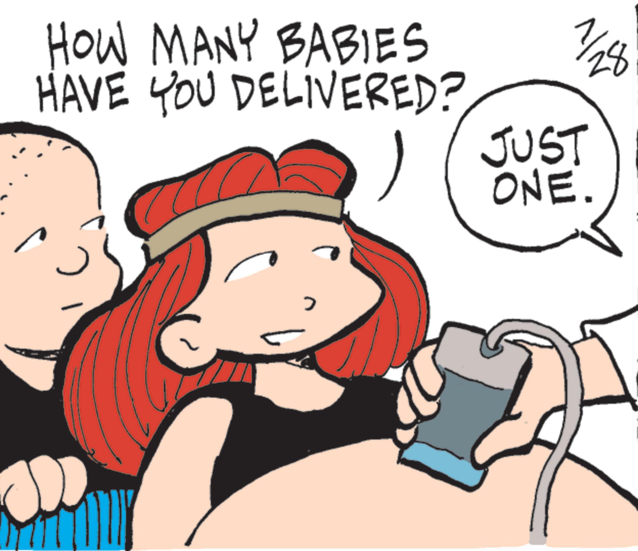 Pleased OCR: HOW MANY BABIES 1/18 HAVE YOU DELIVERED? JUST ONE. HOW MANY BABIES 1/18 HAVE YOU DELIVERED ? JUST ONE .