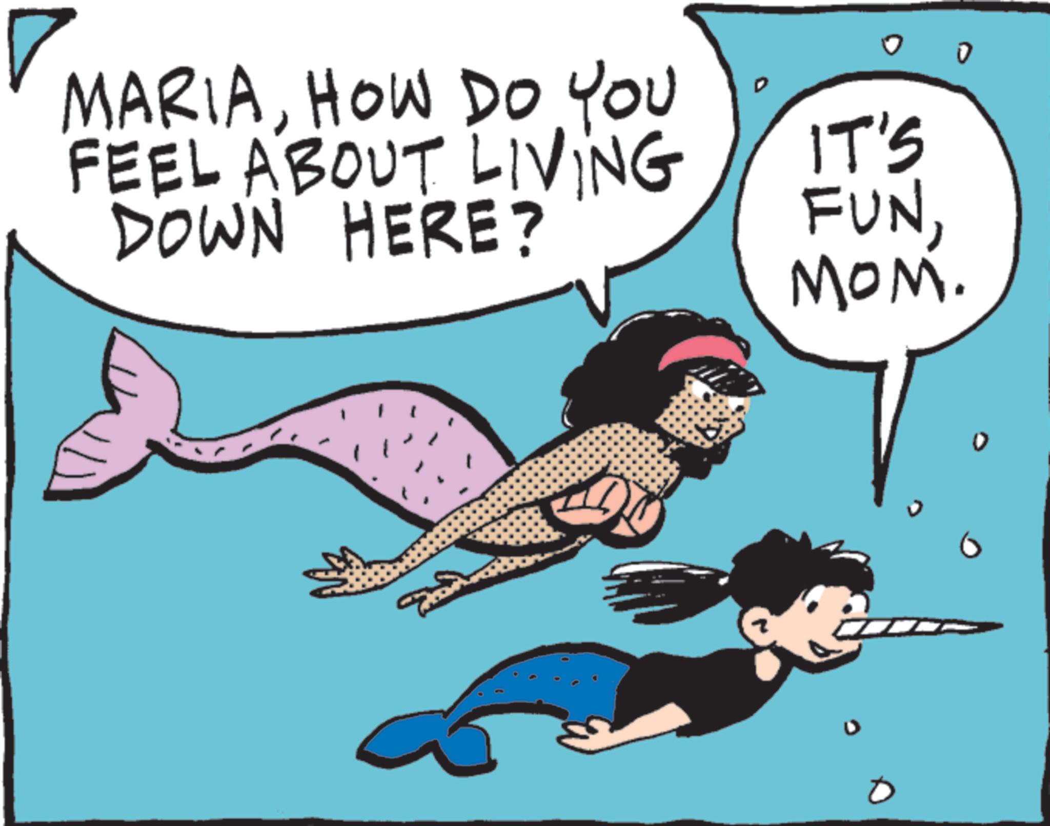 Publication OCR: MARIAHOW DO YOU FEEL ABOUT LIVING DOWN HERE? IT'S FUNMOM. 0 MARIAHOW DO YOU FEEL ABOUT LIVING DOWN HERE ? IT'S FUNMOM . 0