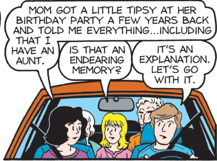 Animated cartoon OCR: MOM GOT A LITTLE TIPSY AT HER BIRTHDAY PARTY A FEW YEARS BACK AND TOLD ME EVERYTHING... INCLUDING THAT I HAVE AN AUNT. IS THAT AN ENDEARING MEMORY? IT'S AN EXPLANATION. LET'S GO WITH IT. MOM GOT A LITTLE TIPSY AT HER BIRTHDAY PARTY A FEW YEARS BACK AND TOLD ME EVERYTHING ... INCLUDING THAT I HAVE AN AUNT . IS THAT AN ENDEARING MEMORY ? IT'S AN EXPLANATION . LET'S GO WITH IT .