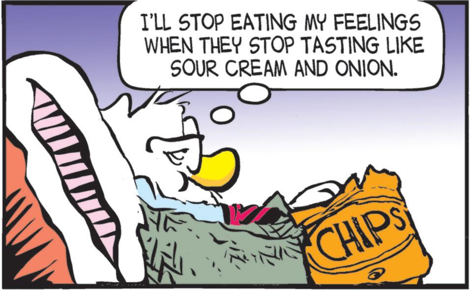 Clip art OCR: I'LL STOP EATING MY FEELINGS WHEN THEY STOP TASTING LIKE SOUR CREAM AND ONION. CHIPS I'LL STOP EATING MY FEELINGS WHEN THEY STOP TASTING LIKE SOUR CREAM AND ONION . CHIPS