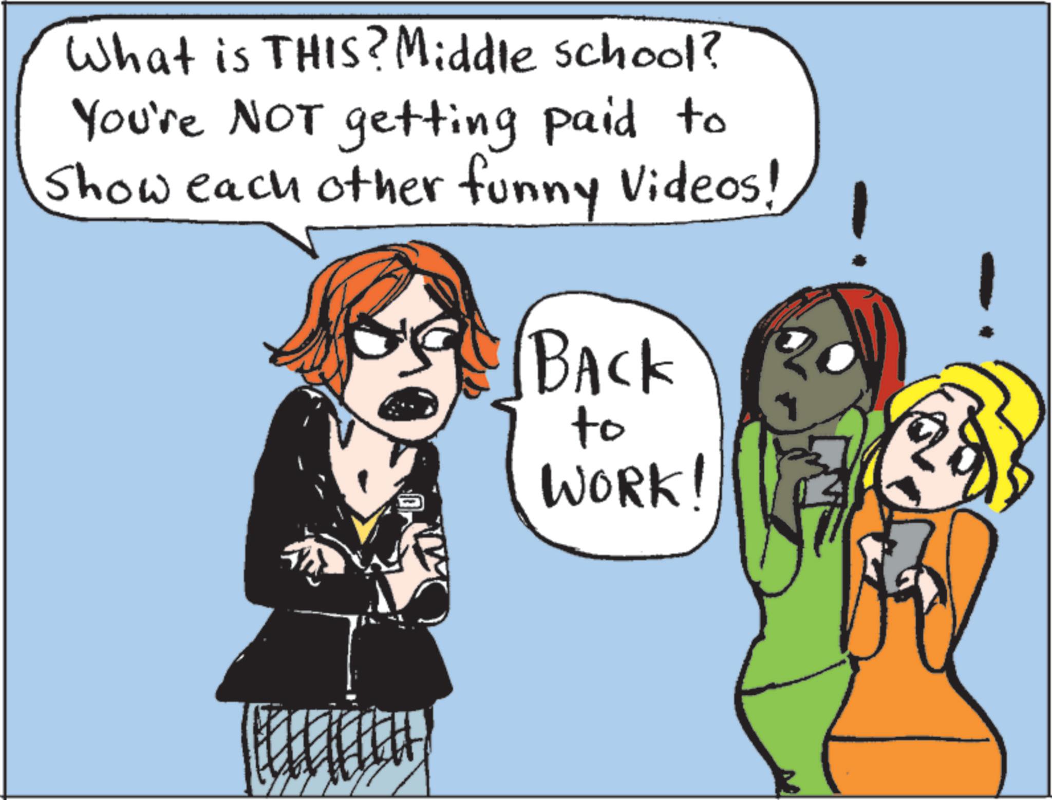 Animated cartoon OCR: What is THIS? Middle school? You're NOT getting paid to Show each other funny Videos! (BACK to WORK! What is THIS ? Middle school ? You're NOT getting paid to Show each other funny Videos ! ( BACK to WORK !