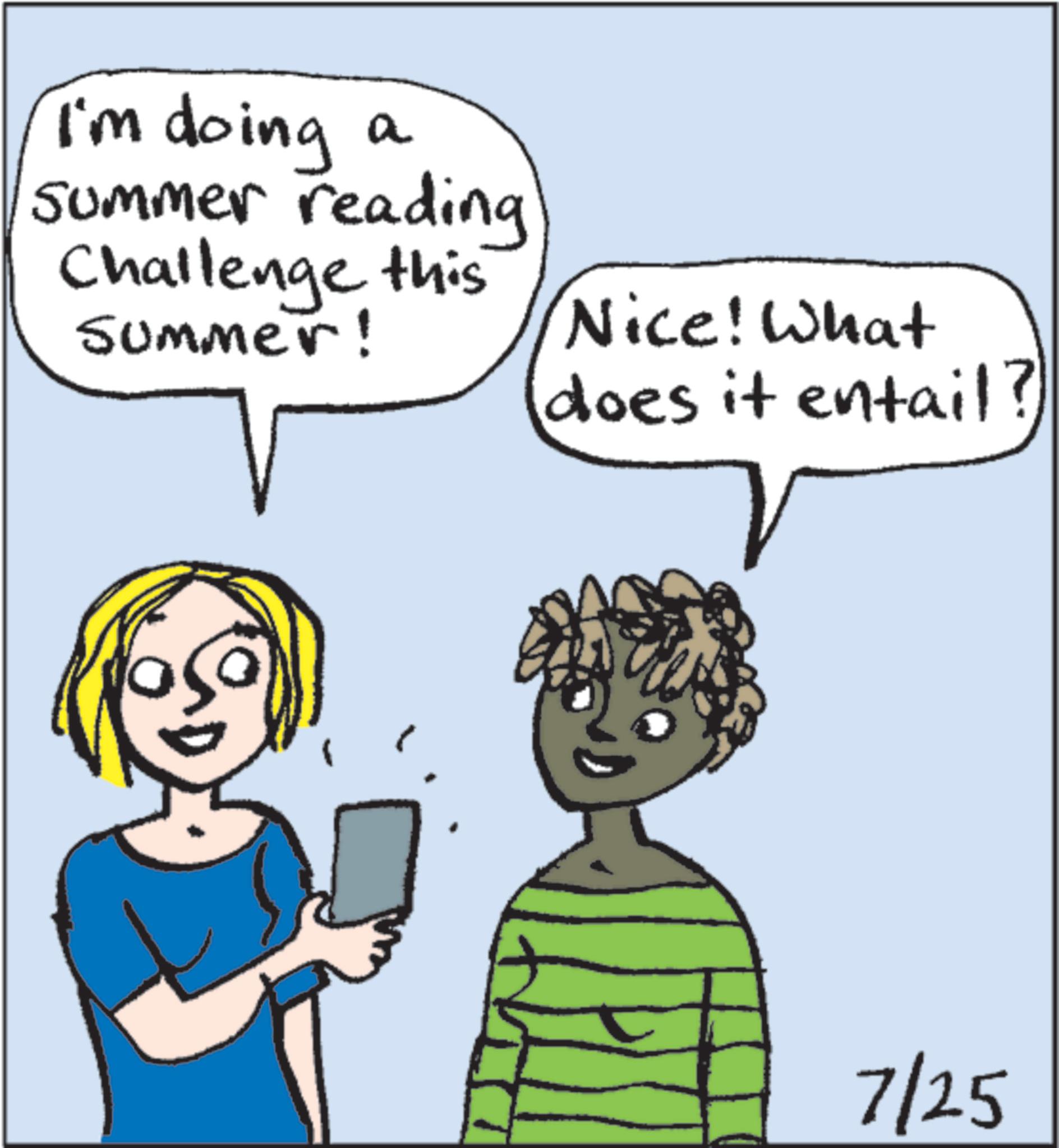 Animation OCR: a I'm doing summer reading Challenge this Summer! Nice! What does it entail? 7/25 a I'm doing summer reading Challenge this Summer ! Nice ! What does it entail ? 7/25