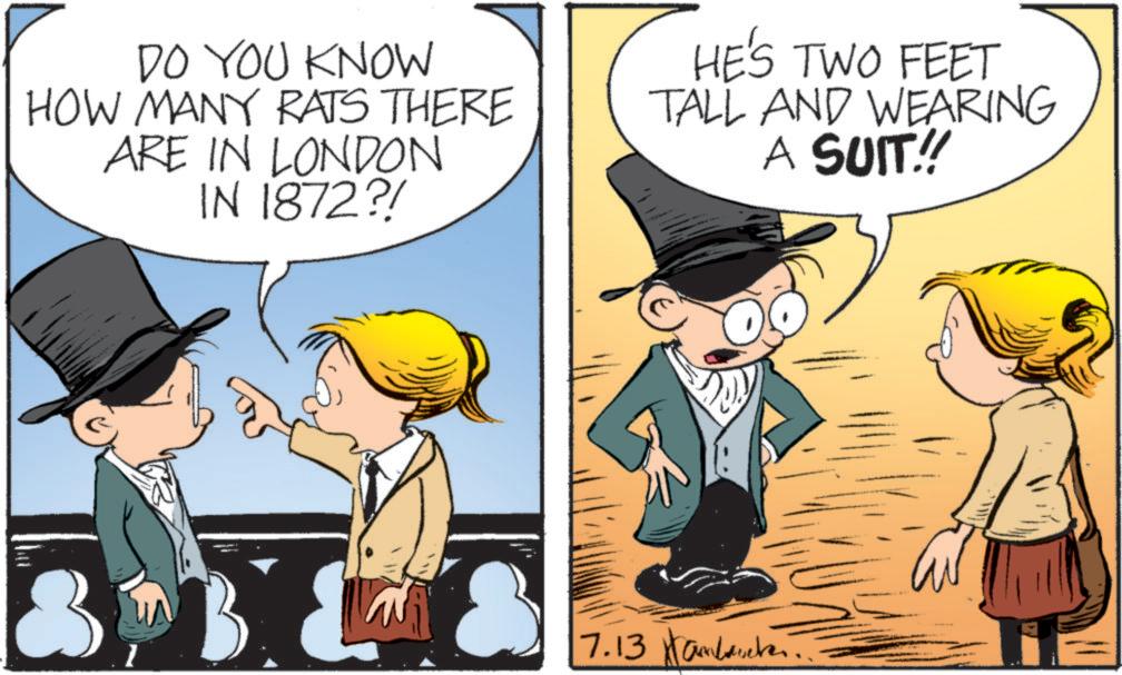 Photo caption OCR: DO YOU KNOW HOW MANY RATS THERE ARE IN LONDON IN 1872?! HE'S TWO FEET TALL AND WEARING A SUIT!! B 7.13 and DO YOU KNOW HOW MANY RATS THERE ARE IN LONDON IN 1872 ?! HE'S TWO FEET TALL AND WEARING A SUIT !! B 7.13 and