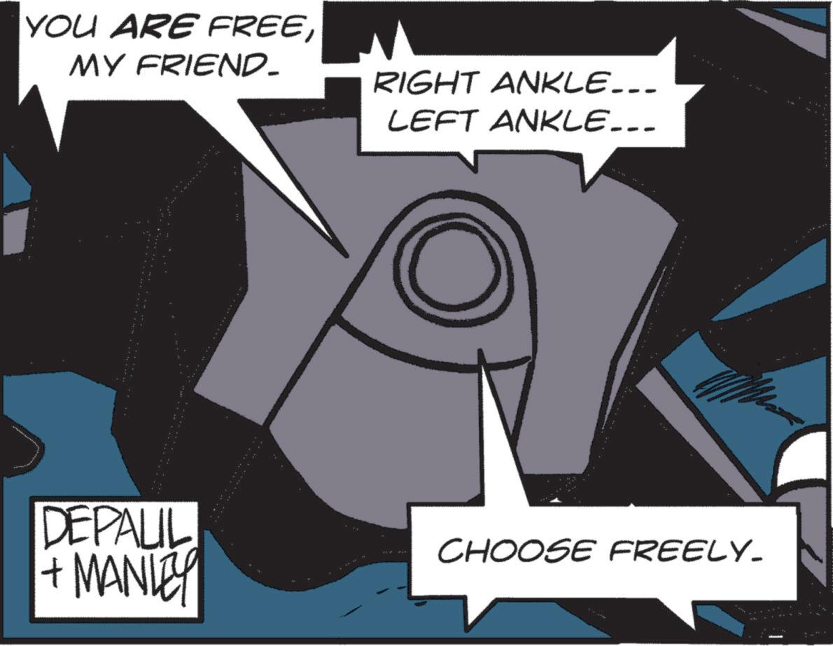 Animated cartoon OCR: YOU ARE FREEMY FRIEND_ RIGHT ANKLE... LEFT ANKLE... DEPAUL + MANLEY CHOOSE FREELY. YOU ARE FREEMY FRIEND_ RIGHT ANKLE ... LEFT ANKLE ... DEPAUL + MANLEY CHOOSE FREELY .
