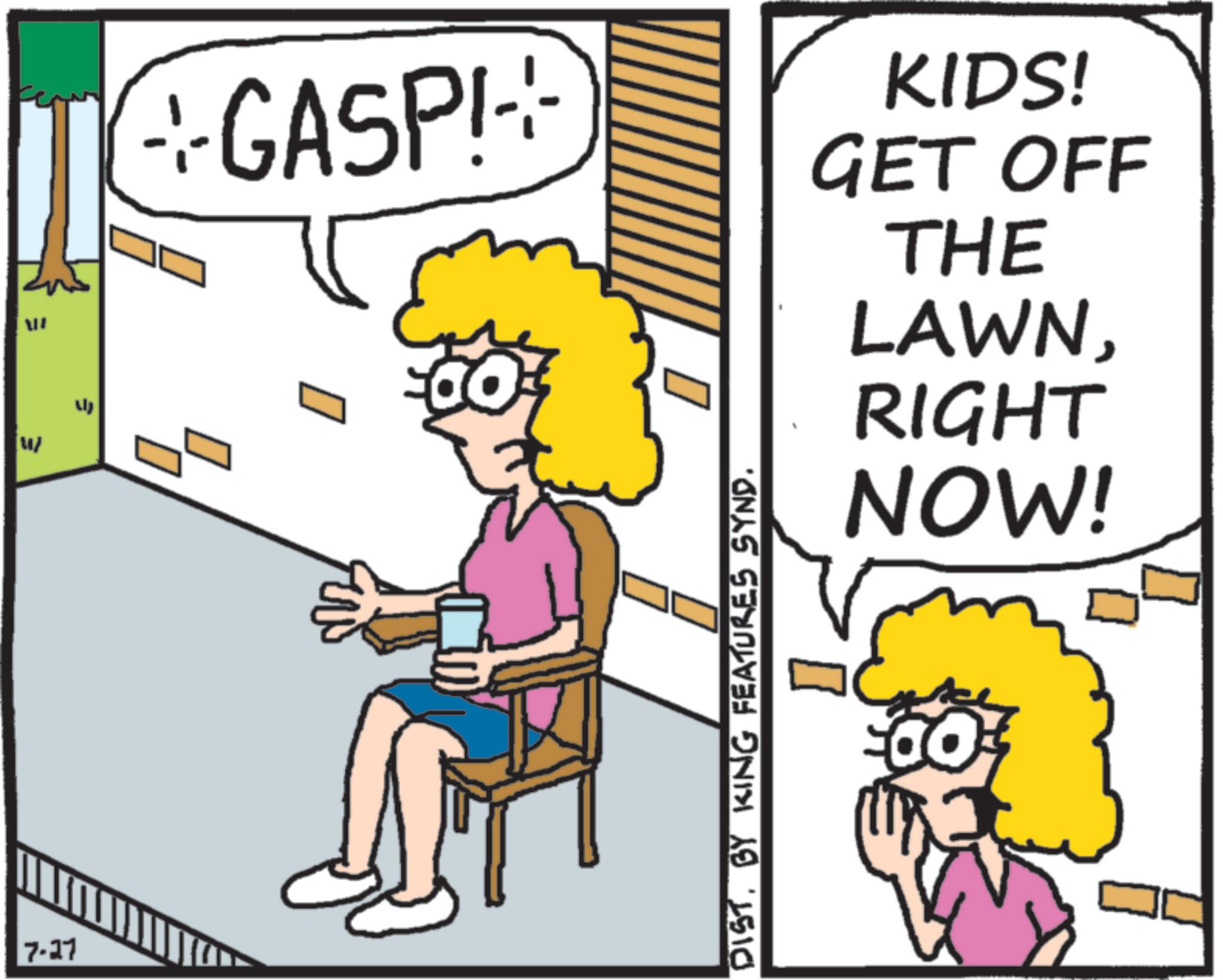 Animated cartoon OCR: 7.27 € € --GASP!- KIDS! GET OFF THE DIST. BY KING FEATURES SYNDI 09- LAWNRIGHT NOW! 7.27 € € --GASP ! - KIDS ! GET OFF THE DIST . BY KING FEATURES SYNDI 09- LAWNRIGHT NOW !