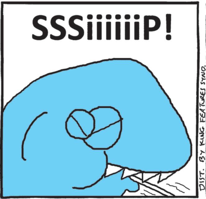 Pleased OCR: SSSiiiiiiP! DIST. BY KING FEATURES SYND. SSSiiiiiiP ! DIST . BY KING FEATURES SYND .