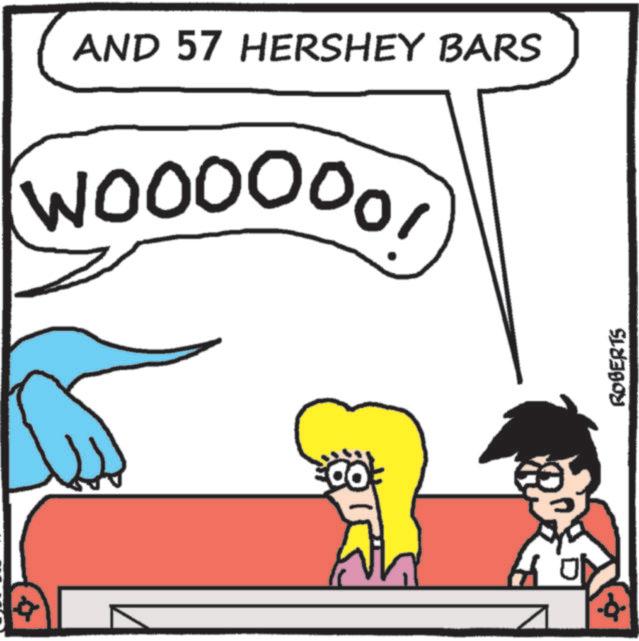 Animation OCR: AND 57 HERSHEY BARS Woooooo! ROBERTS AND 57 HERSHEY BARS Woooooo ! ROBERTS