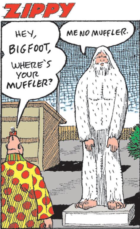 Animated cartoon OCR: MENO MUFFLER. ZIPPY HEYWHERE'S YOUR MUFFLER? TAG MENO MUFFLER . ZIPPY HEYWHERE'S YOUR MUFFLER ? TAG