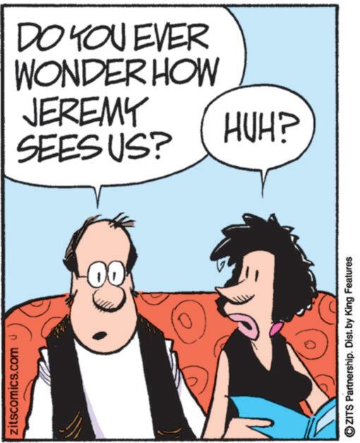 Comic book OCR: zitscomics.com DO YOU EVER WONDER HOW JEREMY SEESUS? HUH? ?ZITS Partnership. Dist. by King Features zitscomics.com DO YOU EVER WONDER HOW JEREMY SEESUS ? HUH ? ?ZITS Partnership . Dist . by King Features