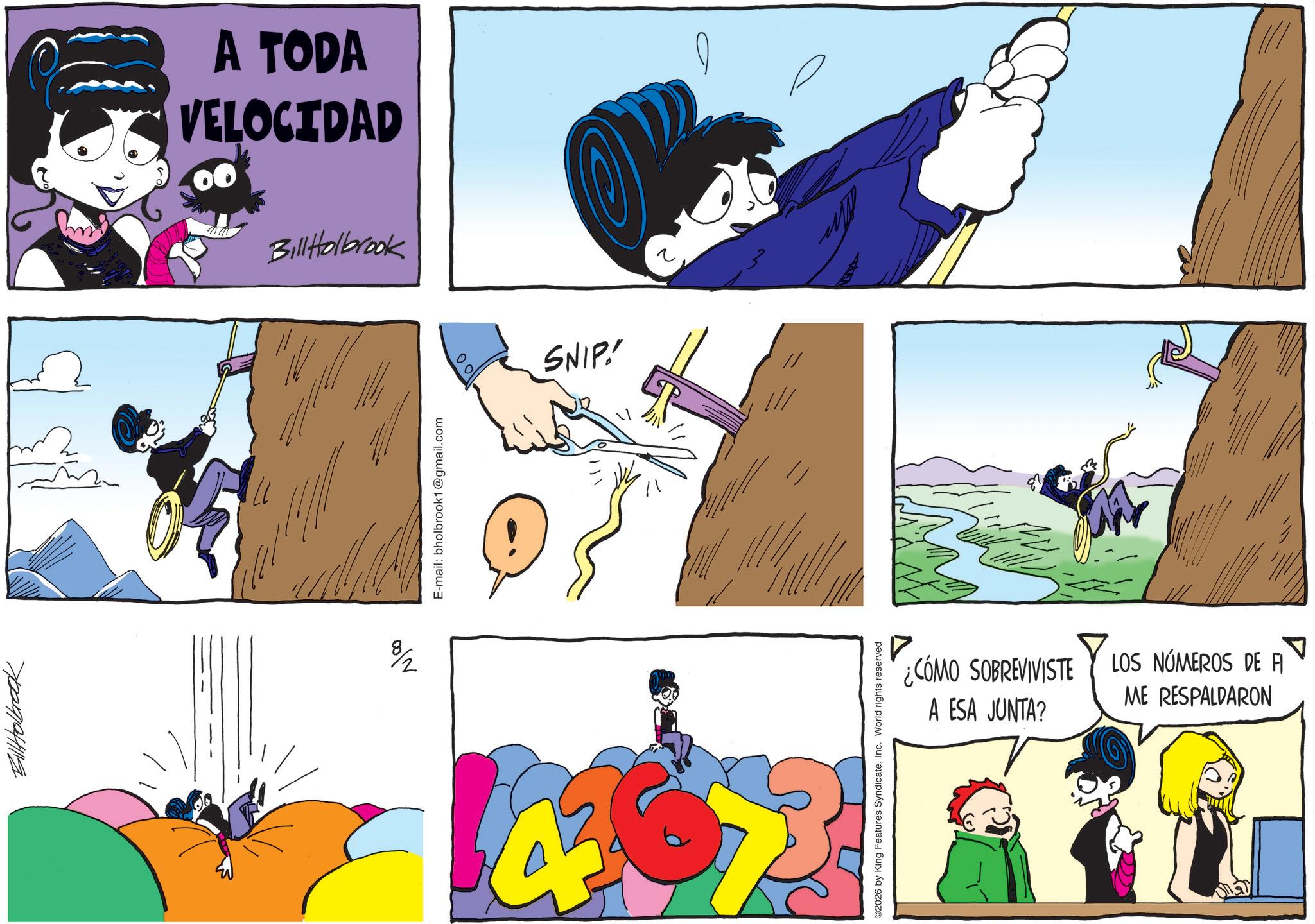 Publication OCR: BillHolbrook A TODA VELOCIDAD BillHolbrook E-mail: bholbrook1@gmail.com SNIP! ©2026 by King Features SyndicateInc. World rights reserved 9 ? ¿CÓMO SOBREVIVISTE A ESA JUNTA? LOS NÚMEROS DE F ME RESPALDARON BillHolbrook A TODA VELOCIDAD BillHolbrook E - mail : bholbrook1@gmail.com SNIP ! © 2026 by King Features SyndicateInc. World rights reserved 9 ? ¿ CÓMO SOBREVIVISTE A ESA JUNTA ? LOS NÚMEROS DE F ME RESPALDARON