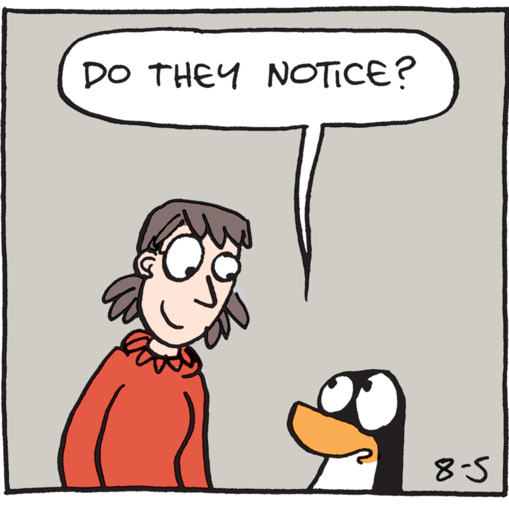 Fictional character OCR: DO THEY NOTICE? 8-5 DO THEY NOTICE ? 8-5