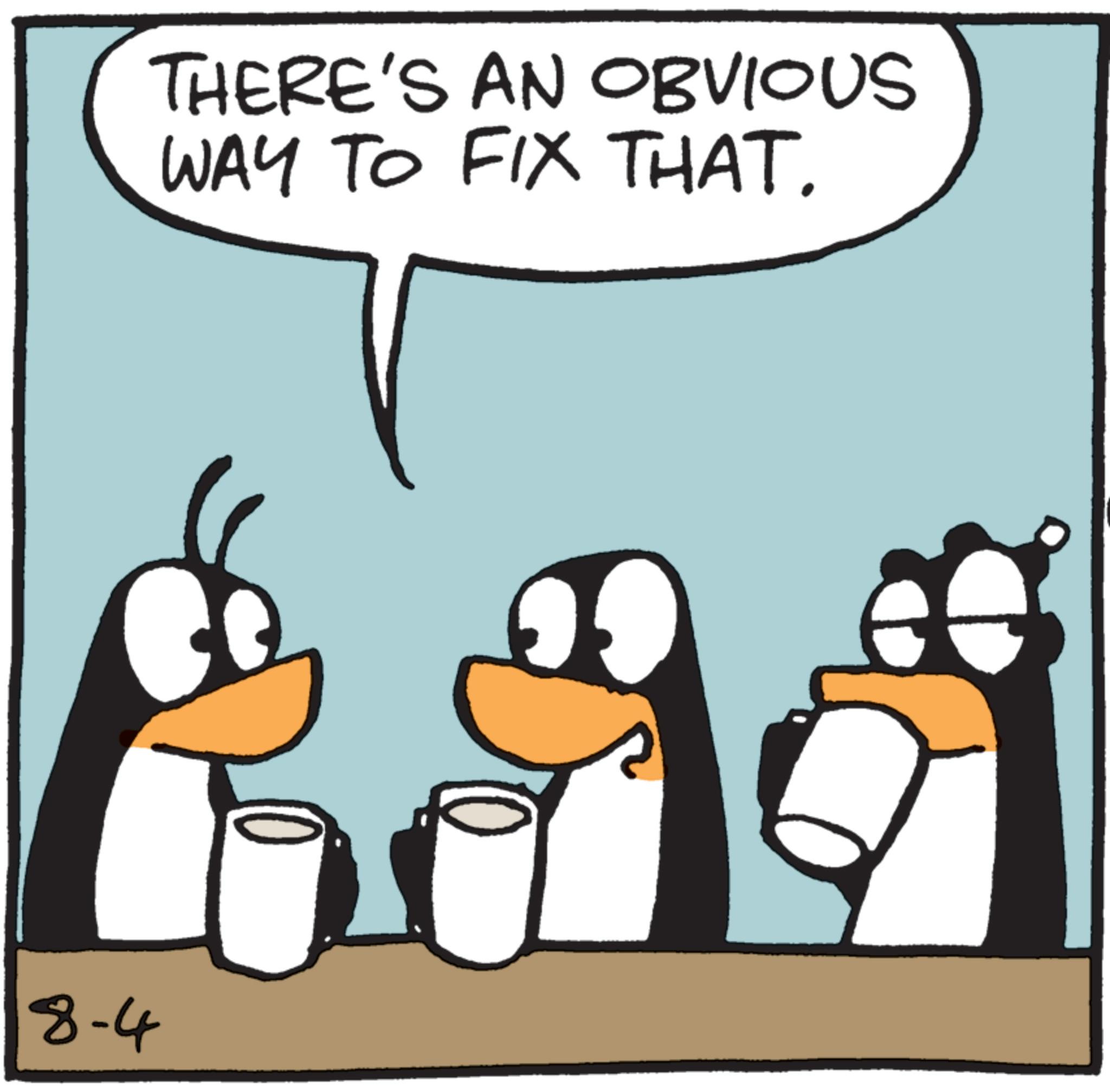 Happiness OCR: THERE'S AN OBVIOUS WAY TO FIX THAT. 8-4 THERE'S AN OBVIOUS WAY TO FIX THAT . 8-4