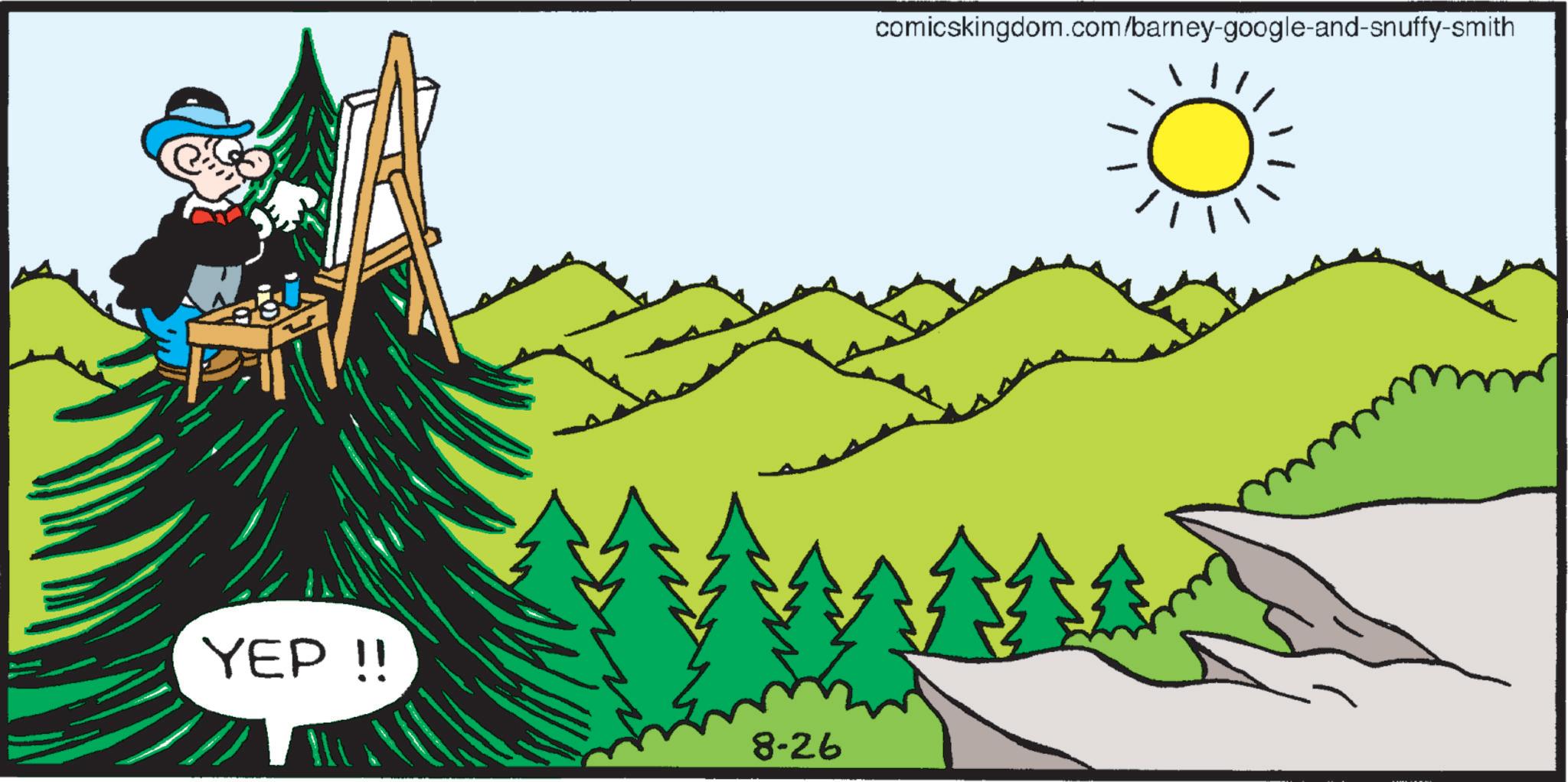 Clip art OCR: YEP!! 8-26 comicskingdom.com/barney-google-and-snuffy-smith YEP !! 8-26 comicskingdom.com/barney-google-and-snuffy-smith