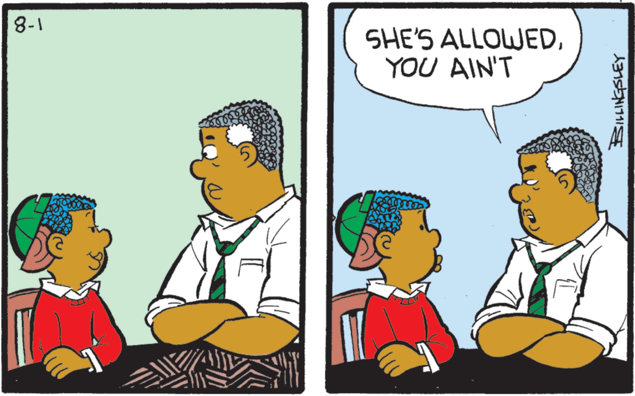Animated cartoon OCR: 8-1 SHE'S ALLOWEDYOU AIN'T BILLINGSLEY 8-1 SHE'S ALLOWEDYOU AIN'T BILLINGSLEY