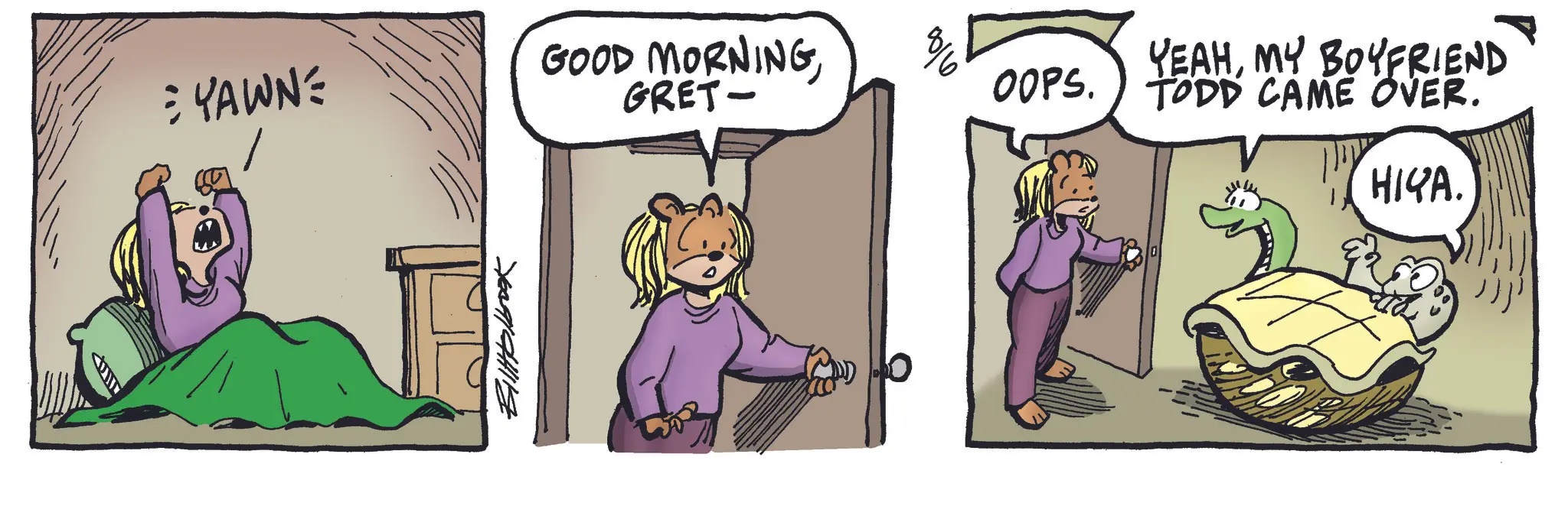 Fictional character OCR: • YAWNE GOOD MORNINGGRET- 8 YEAHMY BOYFRIEND OOPS. TODD CAME OVER. ????. 760091441 • YAWNE GOOD MORNINGGRET- 8 YEAHMY BOYFRIEND OOPS . TODD CAME OVER . ???? . 760091441