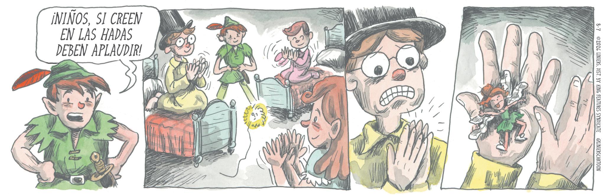 Comics OCR: ¡NIÑOSSI CREEN EN LAS HADAS DEBEN APLAUDIR! 8-7 2026 LINIERSDIST. BY KING FEATURES SYNDICATE @LINIERSCARTOON ¡ NIÑOSSI CREEN EN LAS HADAS DEBEN APLAUDIR ! 8-7 2026 LINIERSDIST . BY KING FEATURES SYNDICATE @LINIERSCARTOON
