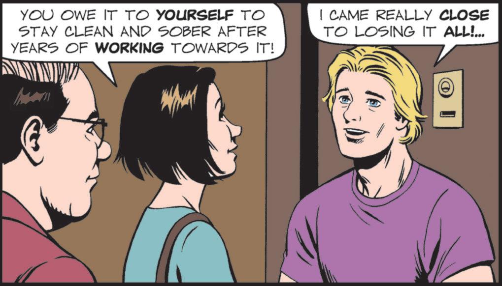 Comic book OCR: YOU OWE IT TO YOURSELF TO STAY CLEAN AND SOBER AFTER YEARS OF WORKING TOWARDS IT! I CAME REALLY CLOSE TO LOSING IT ALL!... 1 YOU OWE IT TO YOURSELF TO STAY CLEAN AND SOBER AFTER YEARS OF WORKING TOWARDS IT ! I CAME REALLY CLOSE TO LOSING IT ALL ! ... 1