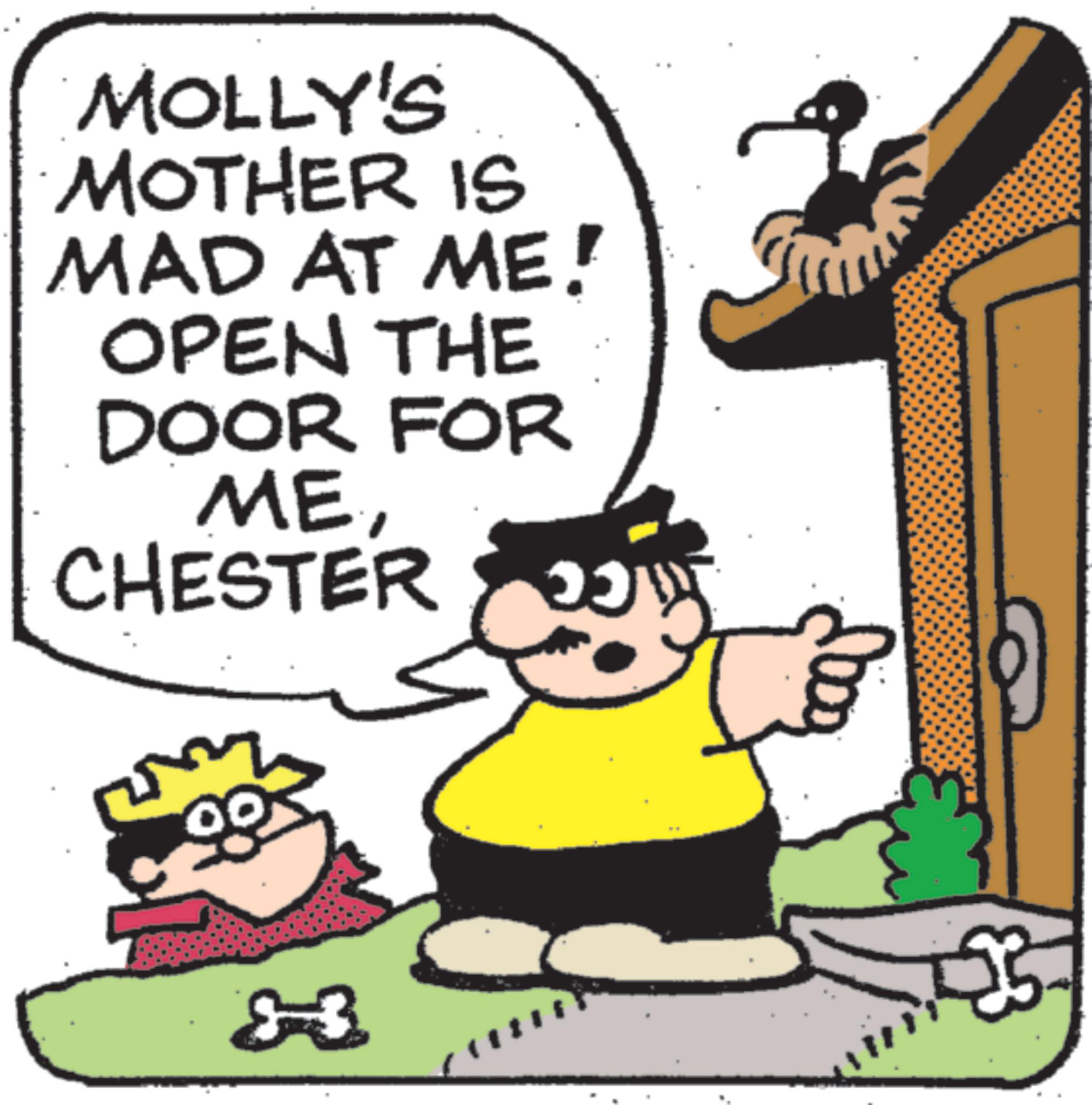 Photo caption OCR: MOLLY'S MOTHER IS MAD AT ME! OPEN THE DOOR FOR MECHESTER 00 83 MOLLY'S MOTHER IS MAD AT ME ! OPEN THE DOOR FOR MECHESTER 00 83