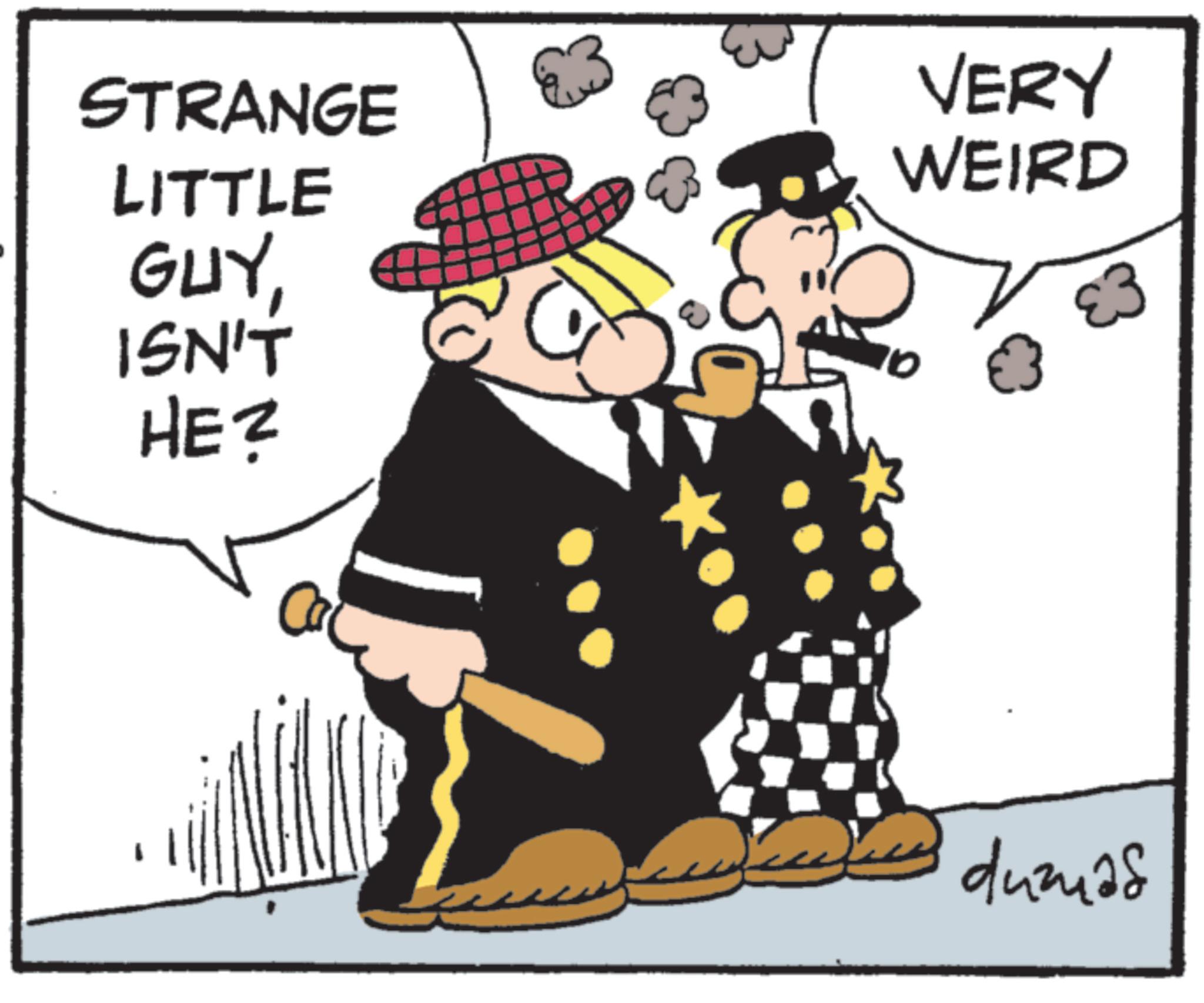Fiction OCR: STRANGE LITTLE VERY WEIRD GUYISN'T HE? £3 dumas STRANGE LITTLE VERY WEIRD GUYISN'T HE ? £ 3 dumas