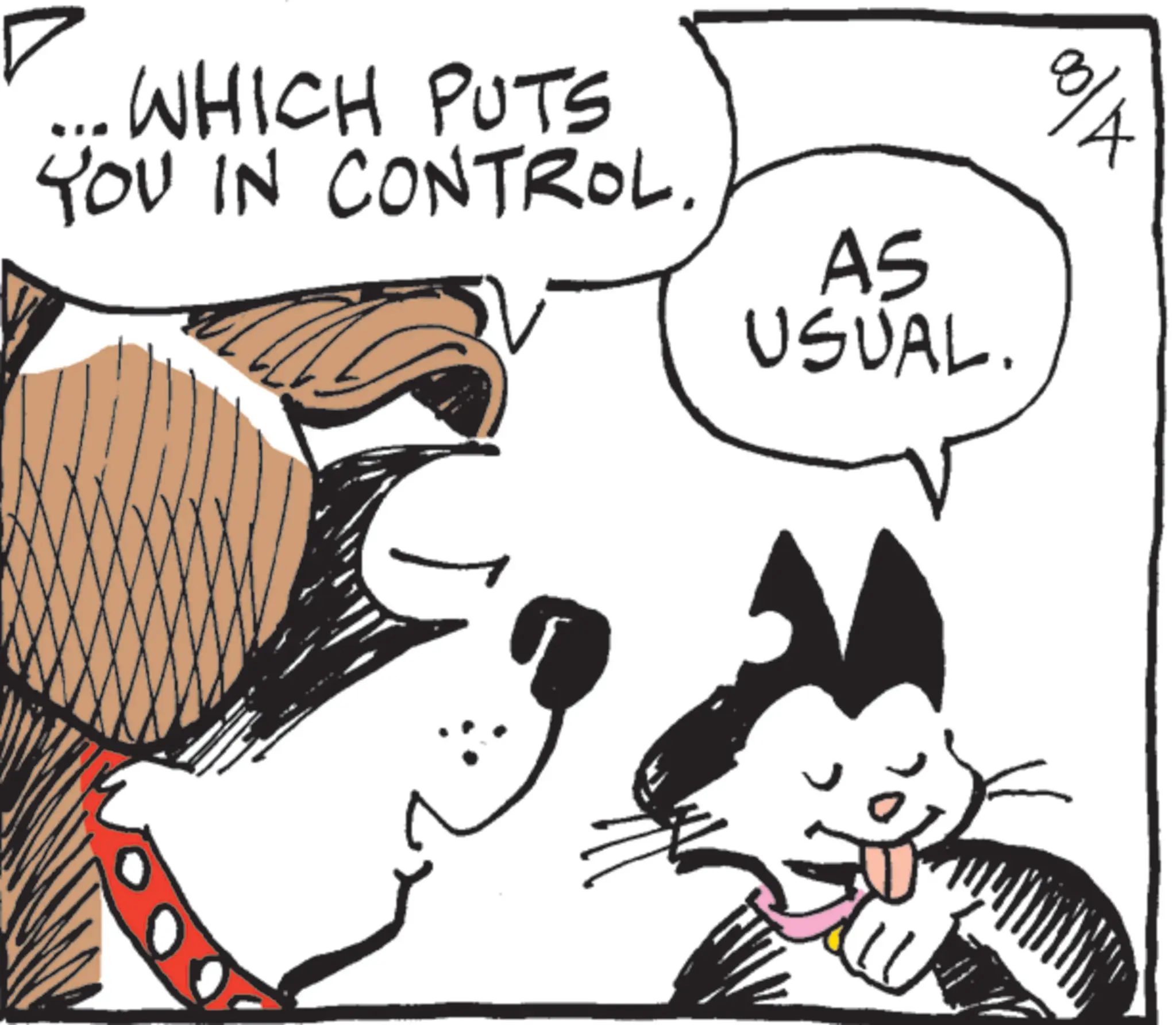 Felidae OCR: WHICH PUTS YOU IN CONTROL. AS USUAL. 4 WHICH PUTS YOU IN CONTROL . AS USUAL . 4