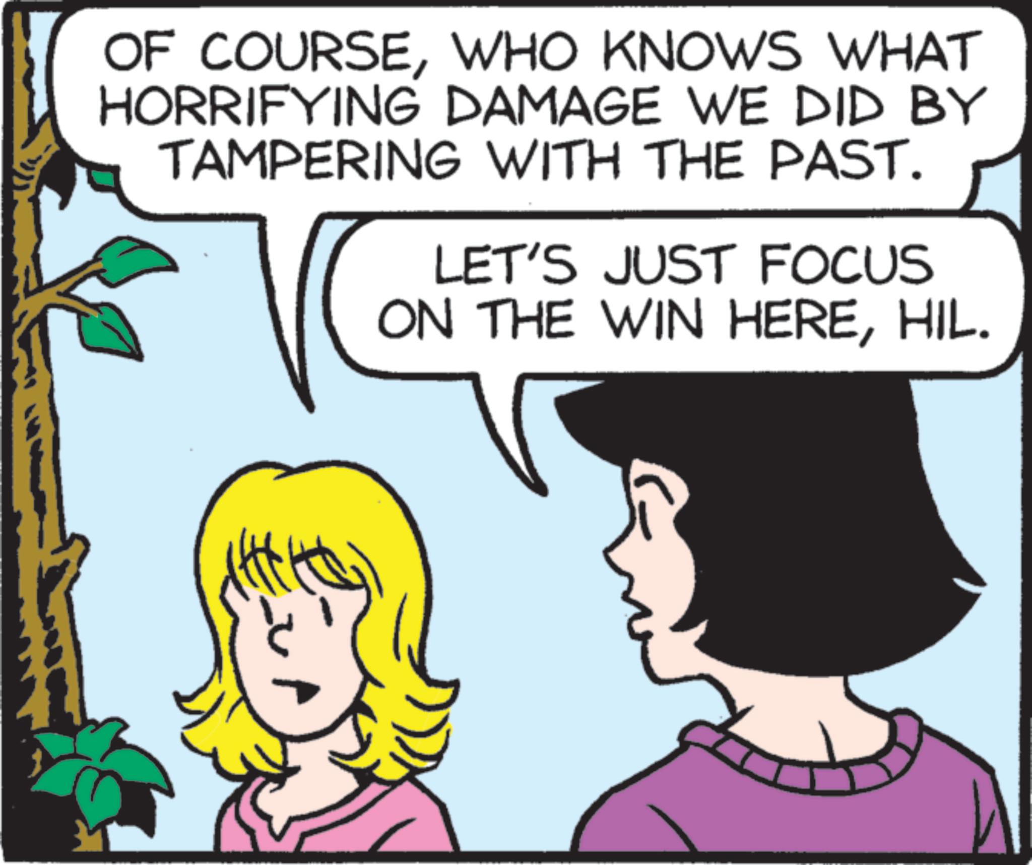 Animation OCR: OF COURSEWHO KNOWS WHAT HORRIFYING DAMAGE WE DID BY TAMPERING WITH THE PAST. LET'S JUST FOCUS ON THE WIN HEREHIL. OF COURSEWHO KNOWS WHAT HORRIFYING DAMAGE WE DID BY TAMPERING WITH THE PAST . LET'S JUST FOCUS ON THE WIN HEREHIL .