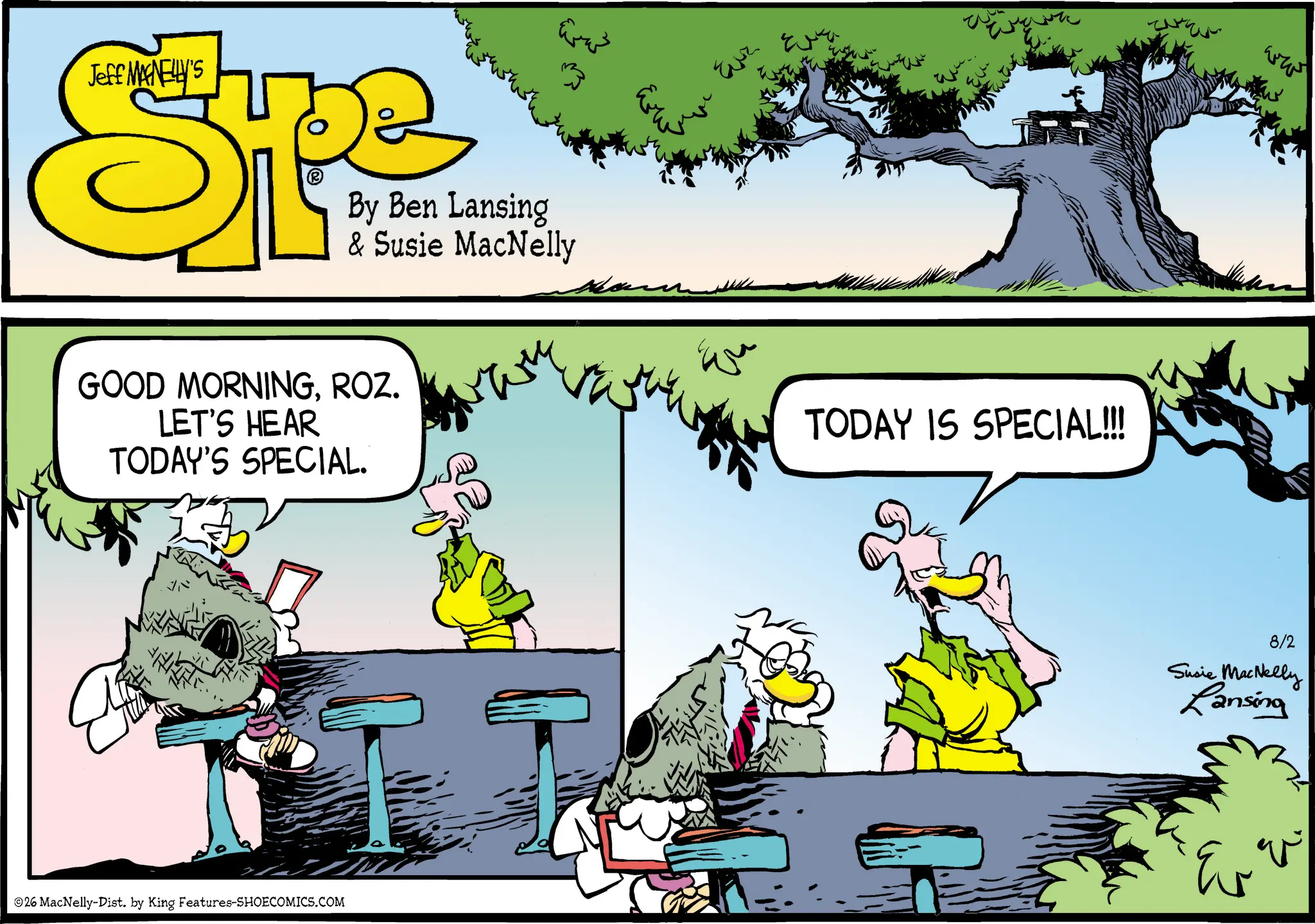 Publication OCR: ???? Jeff MANELLY'S SPL 333 By Ben Lansing & Susie MacNelly GOOD MORNINGROZ. LET'S HEAR TODAY'S SPECIAL. 26 MacNelly-Dist. by King Features-SHOECOMICS.COM Eur ?? que TODAY IS SPECIAL!!!! www 8/2 Susie MacNelly Lansing Er ???? ???? Jeff MANELLY'S SPL 333 By Ben Lansing & Susie MacNelly GOOD MORNINGROZ . LET'S HEAR TODAY'S SPECIAL . 26 MacNelly - Dist . by King Features-SHOECOMICS.COM Eur ?? que TODAY IS SPECIAL !!!! www 8/2 Susie MacNelly Lansing Er ????