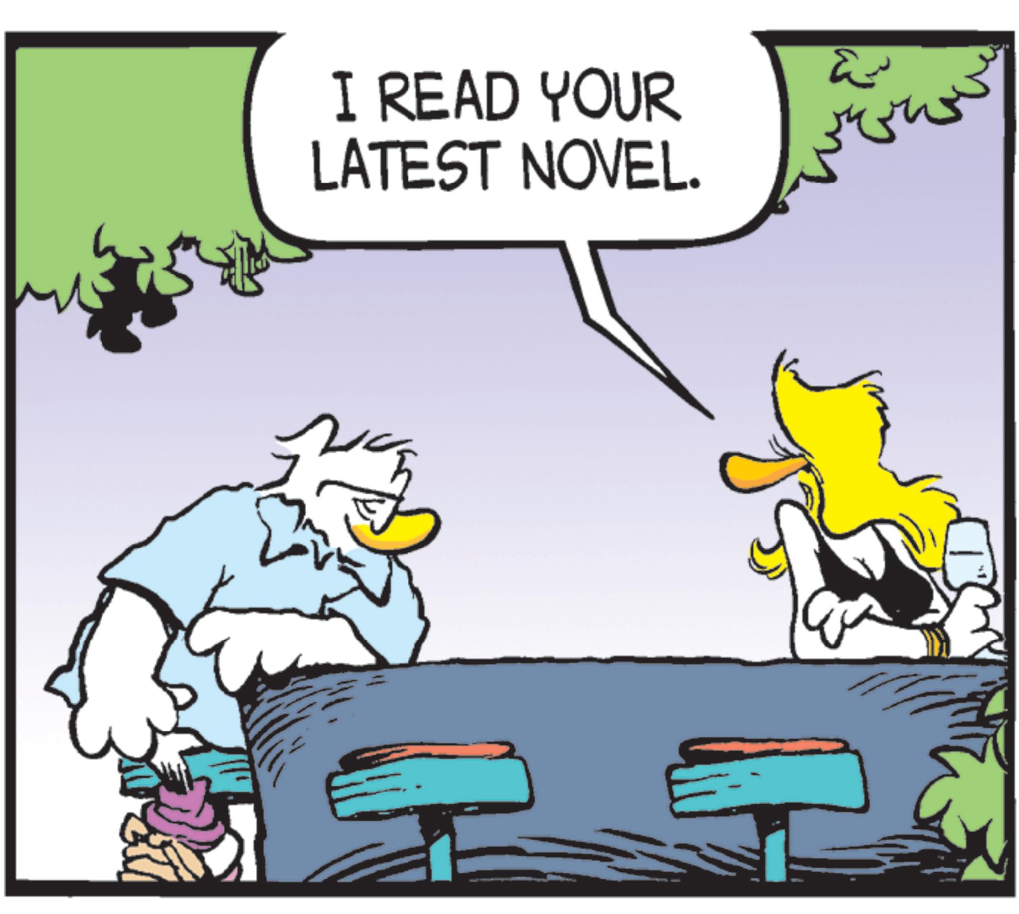 Photo caption OCR: I READ YOUR LATEST NOVEL. I READ YOUR LATEST NOVEL .