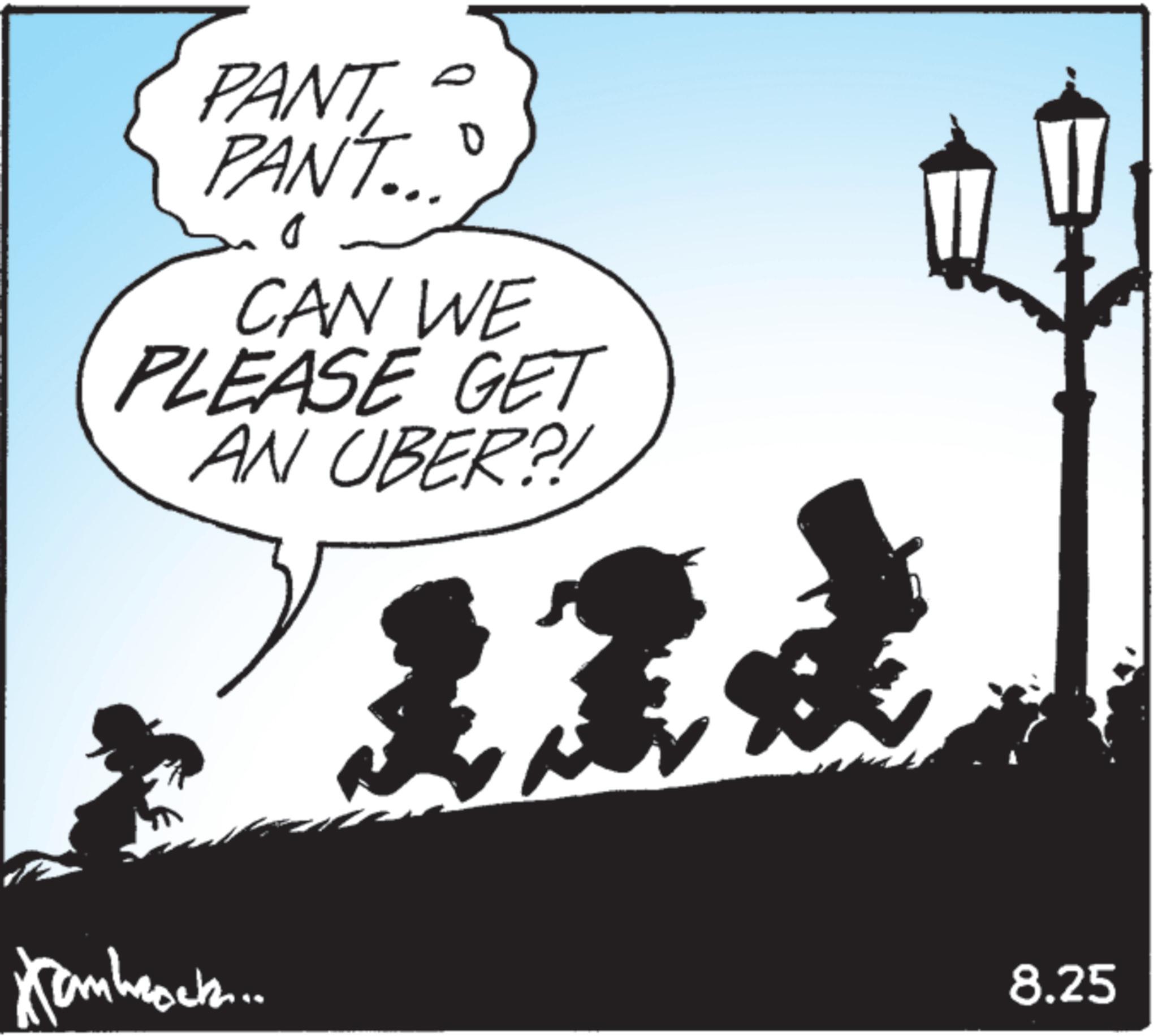 Animated cartoon OCR: PANT PANT... 0 0 CAN WE PLEASE GET AN OBER?! Kanhecek... 8.25 PANT PANT ... 0 0 CAN WE PLEASE GET AN OBER ?! Kanhecek ... 8.25