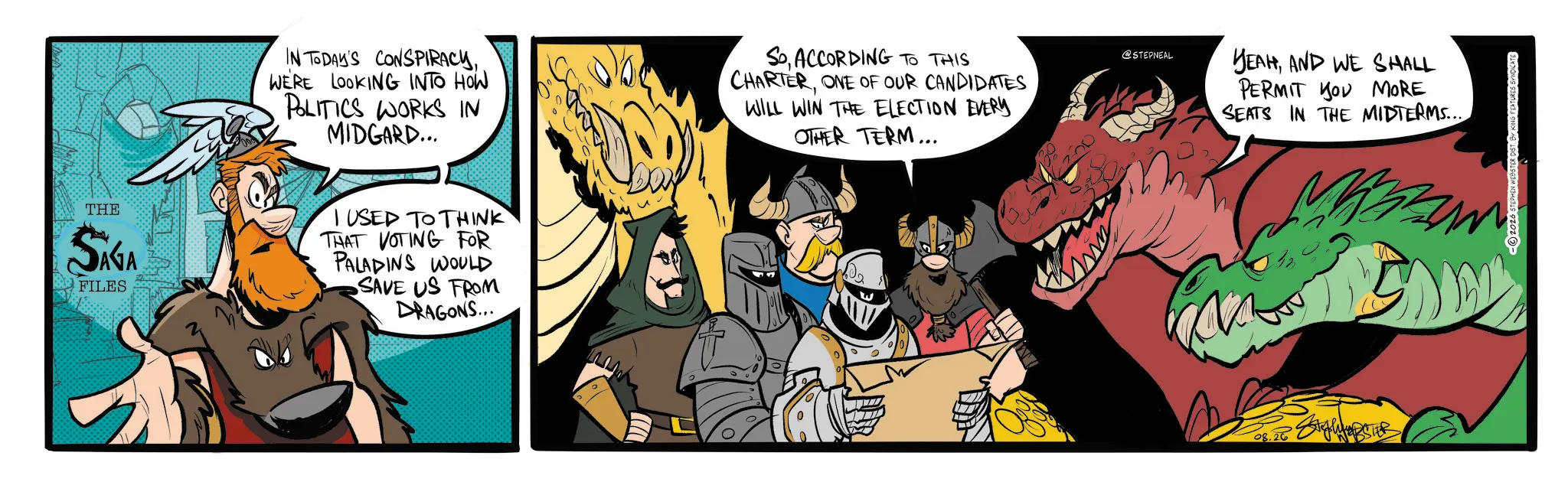 Animation OCR: IN TODAY'S CONSPIRACYWE'RE LOOKING INTO HOW POLITICS WORKS IN MIDGARD... SoACCORDING TO THIS CHARTERONE OF OUR CANDIDATES WILL WIN THE ELECTION EVERY OTHER TERM... THE SAGA FILES I USED TO THINK THAT VOTING FOR PALADINS WOULD SAVE US FROM DRAGONS... wwwwww @STEPNEAL YEAHAND WE SHALL PERMIT YOU MORE SEATS IN THE MIDTERMS... 08.26 SightyBSTER IN TODAY'S CONSPIRACYWE'RE LOOKING INTO HOW POLITICS WORKS IN MIDGARD ... SoACCORDING TO THIS CHARTERONE OF OUR CANDIDATES WILL WIN THE ELECTION EVERY OTHER TERM ... THE SAGA FILES I USED TO THINK THAT VOTING FOR PALADINS WOULD SAVE US FROM DRAGONS ... wwwwww @STEPNEAL YEAHAND WE SHALL PERMIT YOU MORE SEATS IN THE MIDTERMS ... 08.26 SightyBSTER