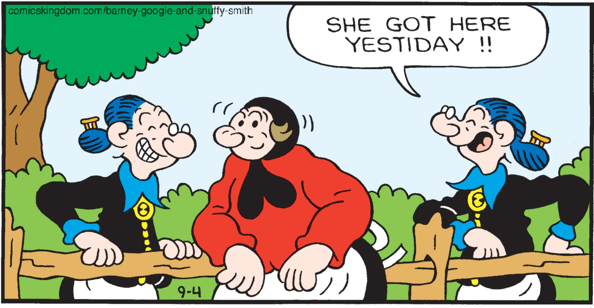 Happiness OCR: comicskingdom.com/barney-google-and-snuffy-smith SHE GOT HERE YESTIDAY !! 9-4 }) comicskingdom.com/barney-google-and-snuffy-smith SHE GOT HERE YESTIDAY !! 9-4 } )