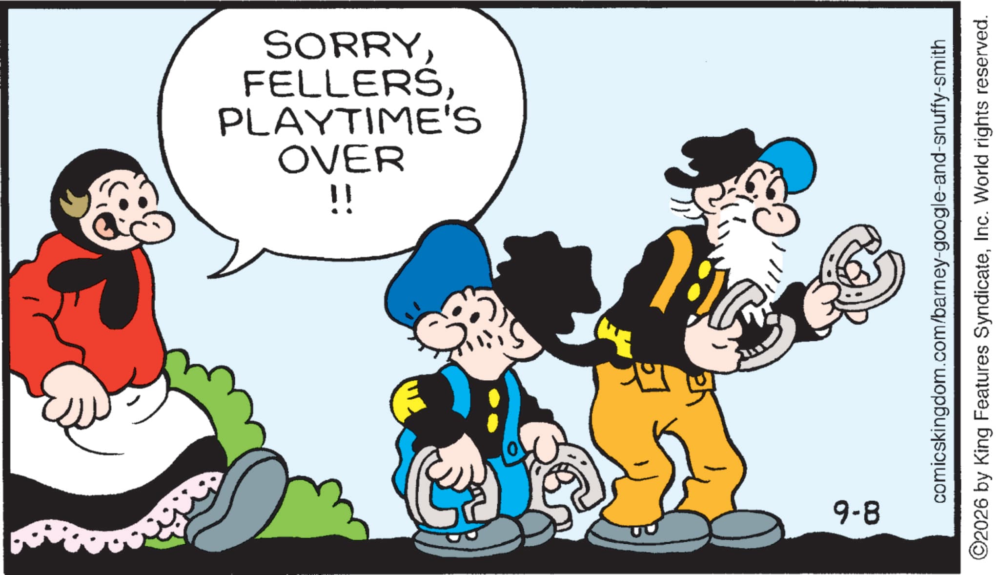 Graphics OCR: PLAYTIME'S FELLERSOVER !! 9-8 comicskingdom.com/barney-google-and-snuffy-smith ©2026 by King Features SyndicateInc. World rights reserved. PLAYTIME'S FELLERSOVER !! 9-8 comicskingdom.com/barney-google-and-snuffy-smith © 2026 by King Features SyndicateInc. World rights reserved .